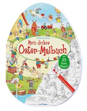 Bild des Verkufers fr Mein dickes Oster-Malbuch : mit 33 bunten Stickern, das perfekte Ostergeschenk zum Verkauf von Smartbuy
