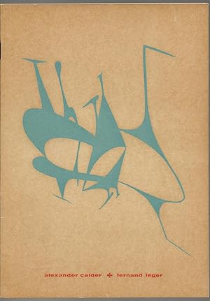 Imagen del vendedor de Alexander Calder + Fernand Leger a la venta por The land of Nod - art & books
