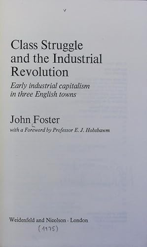 Imagen del vendedor de Class struggle and the industrial revolution : early industrial capitalism in three English towns. a la venta por Antiquariat Bookfarm