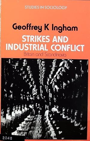 Bild des Verkufers fr Strikes and industrial conflict : Britain and Scandinavia. Studies in sociology. zum Verkauf von Antiquariat Bookfarm