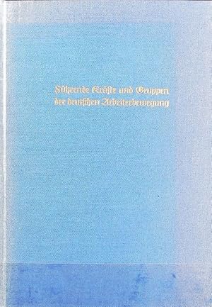 Image du vendeur pour Fhrende Krfte und Gruppen in der deutschen Arbeiterbewegung : Bdinger Vortrge 1973 - 1975. Deutsche Fhrungsschichten in der Neuzeit ; 9; Bdinger Vortrge ; 1973/75. mis en vente par Antiquariat Bookfarm