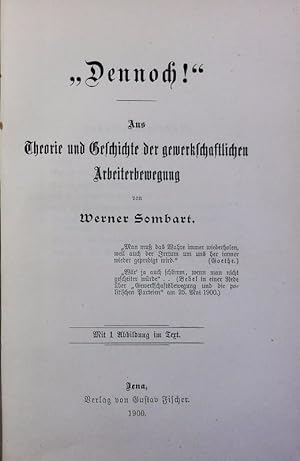 Seller image for Dennoch!' : aus Theorie und Geschichte der gewerkschaftlichen Arbeiterbewegung. for sale by Antiquariat Bookfarm