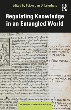 Seller image for Regulating Knowledge in an Entangled World for sale by AHA-BUCH GmbH