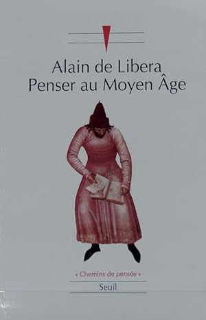 Bild des Verkufers fr Penser au Moyen Age. Chemins de pense. zum Verkauf von Antiquariat Bookfarm
