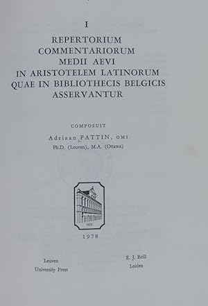 Repertorium commentariorum medii aevi in Aristotelem Latinorum quae in bibliothecis Belgicis asse...