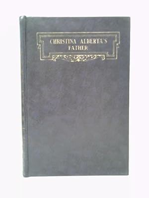 Seller image for Christina Alberta's Father for sale by World of Rare Books