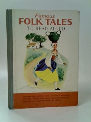 Bild des Verkufers fr Famous Folk Tales to Read Aloud zum Verkauf von World of Rare Books