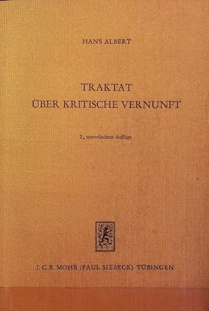 Traktat über kritische Vernunft. Die Einheit der Gesellschaftswissenschaften ; Bd. 9.