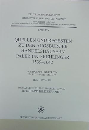 Bild des Verkufers fr 1539 - 1623. Deutsche Handelsakten des Mittelalters und der Neuzeit ; 19,1. zum Verkauf von Antiquariat Bookfarm