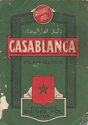 Seller image for CASABLANCA PLAN-GUIDE AVEC PLAN EN COULEURS ET NOMENCLATURE DES RUES, BOULEVARDS, PLACES. for sale by Librera Vobiscum