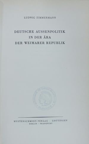 Bild des Verkufers fr Deutsche Aussenpolitik in der ra der Weimarer Republik. zum Verkauf von Antiquariat Bookfarm