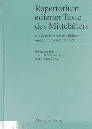 Seller image for Repertorium edierter Texte des Mittelalters aus dem Bereich der Philosophie und angrenzender Gebiete. for sale by Antiquariat Bookfarm