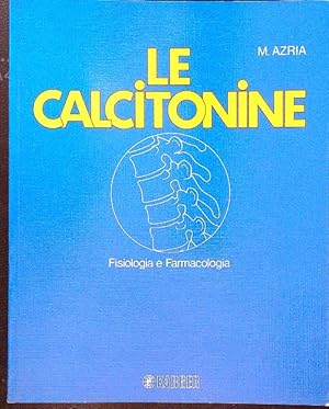 Bild des Verk�ufers f�r Le calcitonine zum Verkauf von Librodifaccia