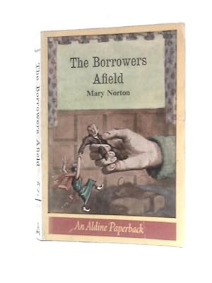 Immagine del venditore per The Borrowers Afield venduto da World of Rare Books