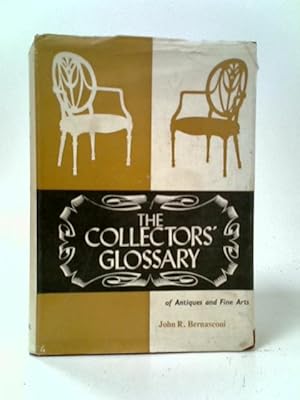 Seller image for Collectors' Glossary of Antiques and Fine Arts for sale by World of Rare Books