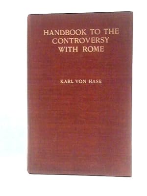 Imagen del vendedor de Handbook to the Controversy with Rome Volume II a la venta por World of Rare Books