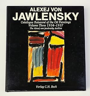 Immagine del venditore per Alexej von Jawlensky Catalogue raisonn of the oil paintings. Volume three 1934 - 1937 venduto da Librairie-Galerie Emmanuel Hutin