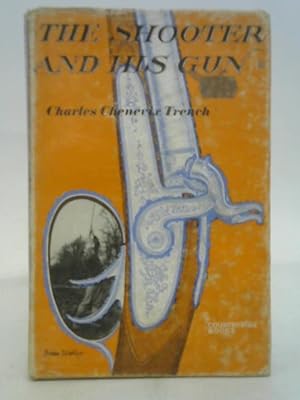 Bild des Verkufers fr The Shooter and His Gun zum Verkauf von World of Rare Books