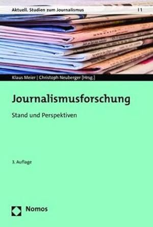 Immagine del venditore per Journalismusforschung : Stand und Perspektiven venduto da AHA-BUCH GmbH