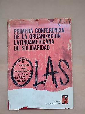 Seller image for PRIMERA CONFERENCIA DE LA ORGANIZACION LATINOAMERICANA DE SOLIDARIDAD. for sale by LIBRERIA ANTICUARIA LUCES DE BOHEMIA