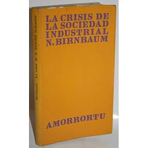 Image du vendeur pour La crisis de la sociedad industrial mis en vente par Librera Salamb