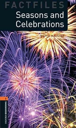 Image du vendeur pour Oxford Bookworms Library Factfiles: Level 2:: Seasons and Celebrations (Paperback) mis en vente par Grand Eagle Retail