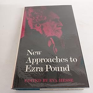 Image du vendeur pour New Approaches to Ezra Pound. A Co-ordinated Investigation of Pound's Poetry and Ideas. mis en vente par Cambridge Rare Books