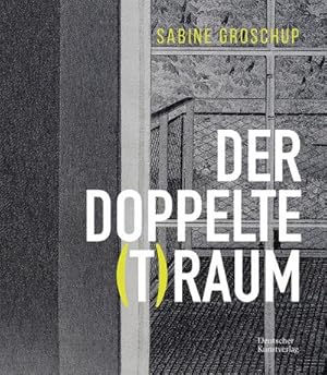 Immagine del venditore per Sabine Groschup - DER DOPPELTE (T)RAUM venduto da AHA-BUCH GmbH