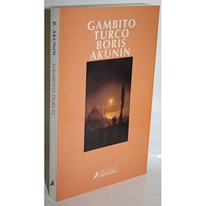 Gambito turco (Spanish Edition) - Boris Akunin: 9788496333284