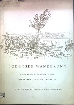 Bild des Verkufers fr Bodensee-Wanderung. Vierzig Zeichnungen. zum Verkauf von books4less (Versandantiquariat Petra Gros GmbH & Co. KG)