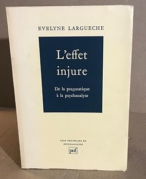 Imagen del vendedor de L'effet injure a la venta por librairie philippe arnaiz