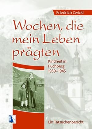 Immagine del venditore per Wochen, die mein Leben prgten venduto da BuchWeltWeit Ludwig Meier e.K.