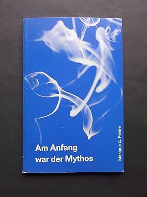 Imagen del vendedor de Am Anfang war der Mythos a la venta por Gabis Bcherlager