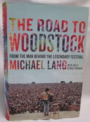 Imagen del vendedor de The Road to Woodstock a la venta por Dave Shoots, Bookseller