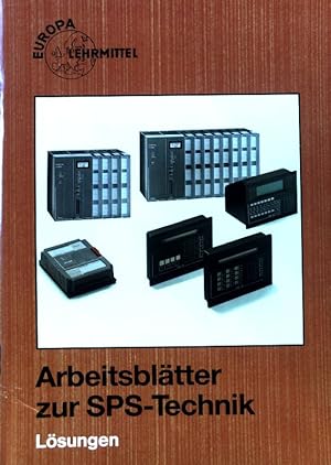 Imagen del vendedor de Arbeitsbltter zur SPS-Technik; Lsungen. a la venta por books4less (Versandantiquariat Petra Gros GmbH & Co. KG)