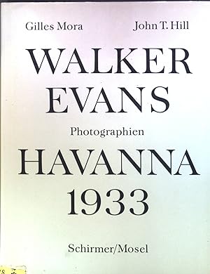 Imagen del vendedor de Walker Evans. Havanna 1933. Photographien. a la venta por books4less (Versandantiquariat Petra Gros GmbH & Co. KG)