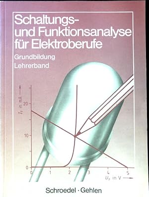 Seller image for Schaltungs- und Funktionsanalyse fr Elektroberufe; Lehrerbd. for sale by books4less (Versandantiquariat Petra Gros GmbH & Co. KG)