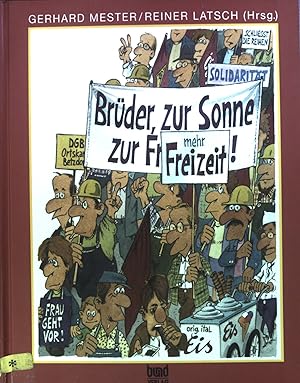 "Brüder, zur Sonne zur Freizeit" : Karikaturen über soziale Gerechtigkeit in Deutschland.