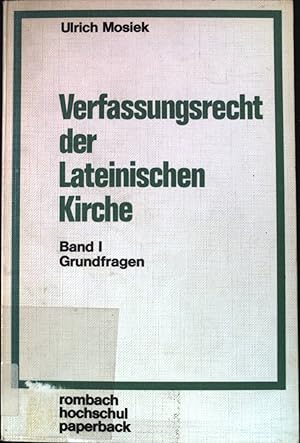 Bild des Verkufers fr Verfassungsrecht der Lateinischen Kirche; Bd. 1., Grundfragen; zum Verkauf von books4less (Versandantiquariat Petra Gros GmbH & Co. KG)