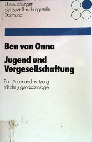 Seller image for Jugend und Vergesellschaftung : Eine Auseinandersetzung mit der Jugendsoziologie. Untersuchungen der Sozialforschungsstelle Dortmund; for sale by books4less (Versandantiquariat Petra Gros GmbH & Co. KG)