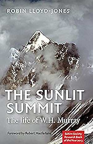 Bild des Verkufers fr The Sunlit Summit: The Life of W.H. Murray zum Verkauf von Smartbuy