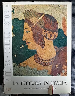 PIttura. Colore. Storia. La pittura in Italia. Dalle origini al secolo XIII
