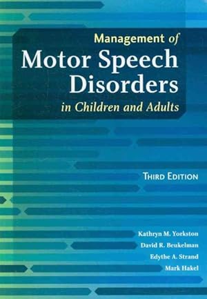 Bild des Verkufers fr Management of Motor Speech Disorders in Children and Adults zum Verkauf von GreatBookPricesUK