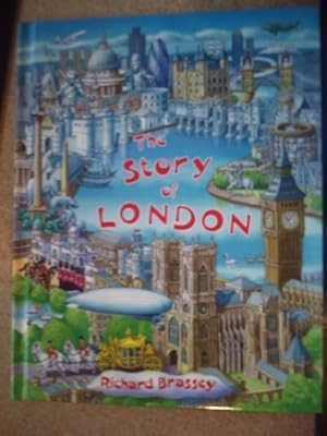 Imagen del vendedor de The Story of London - Ted Smart Only a la venta por WeBuyBooks