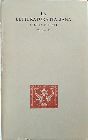 La letteratura italiana, storia e testi. Volume 30