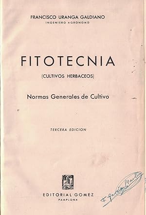 Seller image for FITOTECNIA (Cultivos Herbceos) Normas Generales de Cultivo. for sale by Librera Torren de Rueda