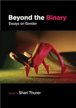 Seller image for Beyond the Binary : Essays on Gender for sale by GreatBookPricesUK