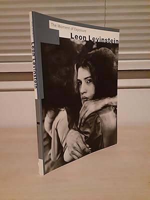 The Moment of Exposure: Leon Levinstein