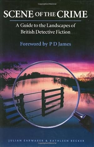 Bild des Verkufers fr Scene of the Crime: A Guide to the Landscapes of British Detective Fiction zum Verkauf von Redux Books