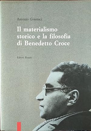 Il materialismo storico e la filosofia di Benedetto Croce